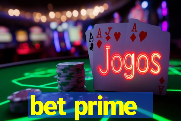 bet prime - apostas